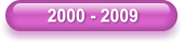 2000 - 2009
