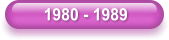 1980 - 1989