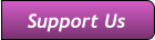 Support Us Support Us